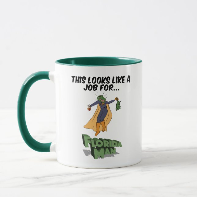 Taza Parece Un Trabajo Para El Hombre De Florida (Izquierda)