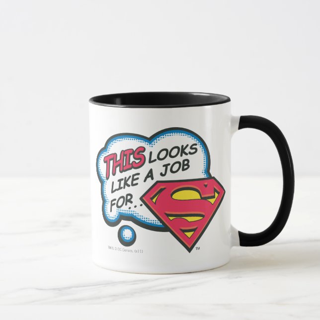Taza Parece un trabajo para Superman (Derecha)