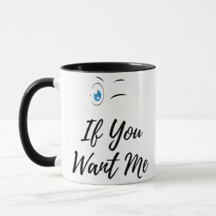 Taza Parpadea si quieres divertidos hombres