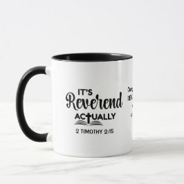 Taza Pastor Personalizado ES REVERENDO ACTUALMENTE Orde