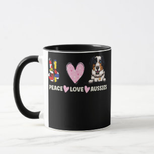 Taza Peace Love Aussisies Dog Aussie Shepherd Lover
