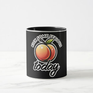 Taza Peach Booty Patea Algún Serio Trasero Hoy Motivado