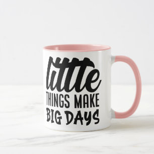 Taza Pequeñas cosas hacen grandes días