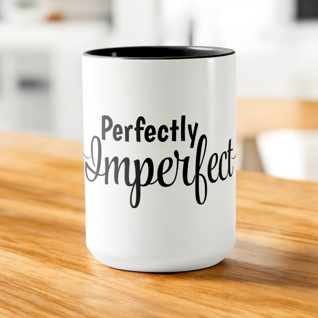Taza Perfectamente Imperfecto - Abraza tu Glorioso Deso (Subido por el creador)