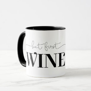 Taza Pero el primer vino