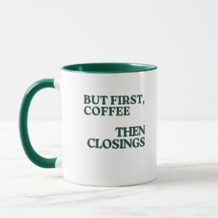 Taza Pero Primero, Café Y Luego Cierre Mug
