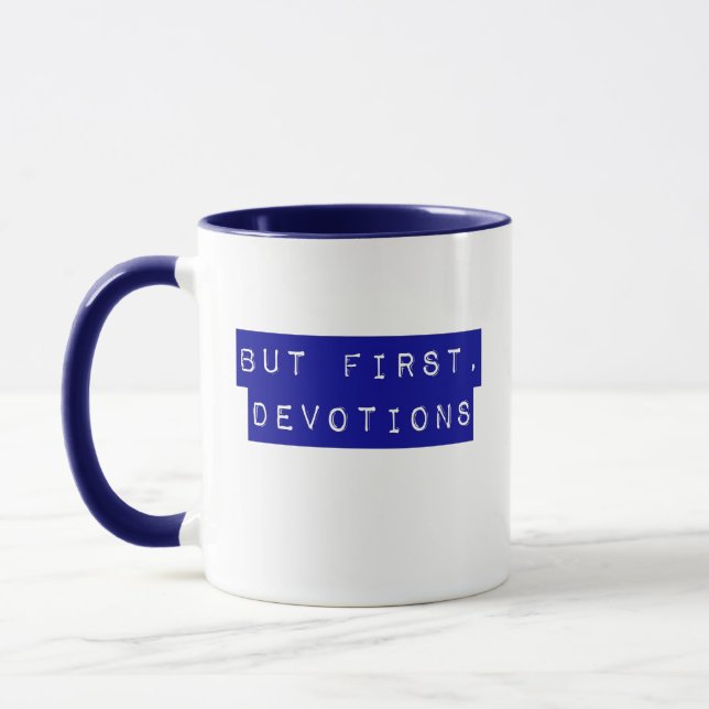 Taza Pero primero, devoción por la Mug Azul (Izquierda)