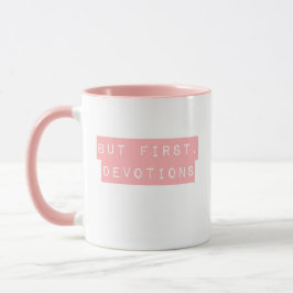Taza Pero primero, las devosiones de la peluca rosa