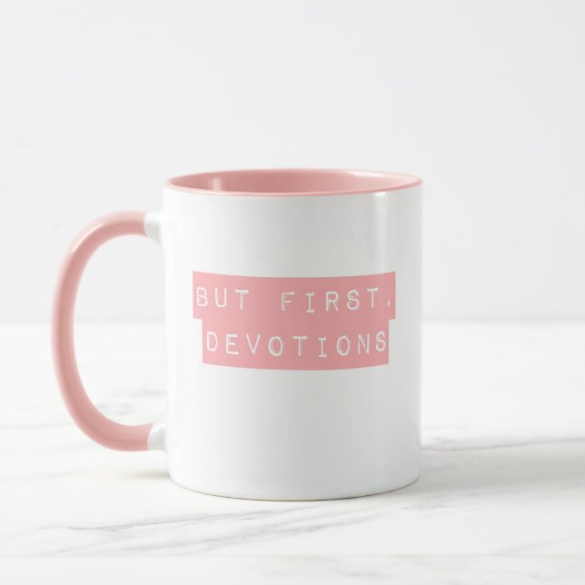 Taza Pero primero, las devosiones de la peluca rosa (Izquierda)