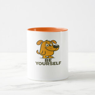 Taza Perro de caricatura Inspirador sé tú mismo