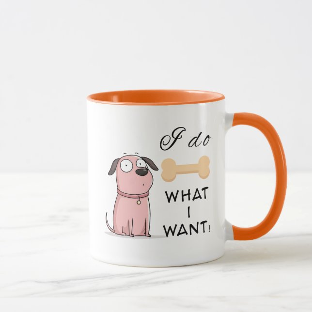 Taza Perro 'Hago Lo Que Quiero' – Ilustración de C (Derecha)