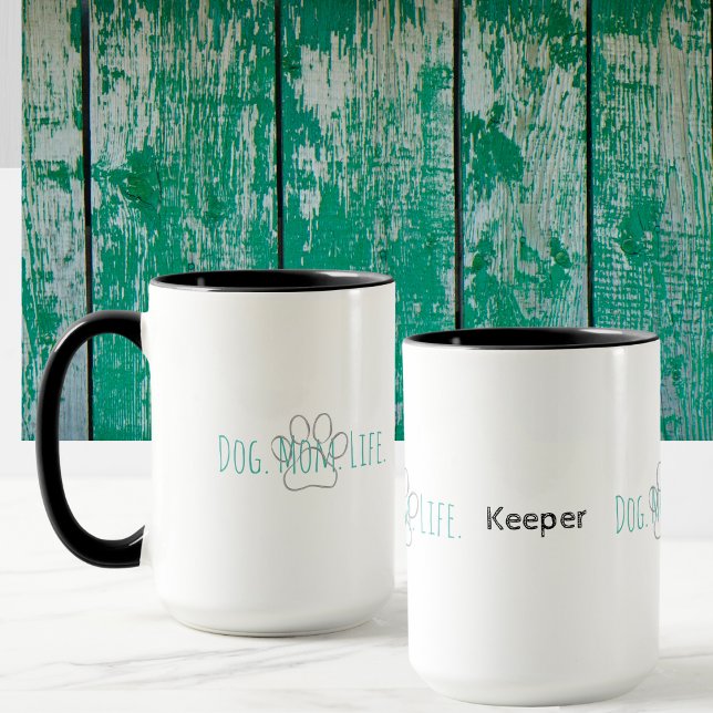 Taza Perro Mamá Vida Divertido perro diciendo Paw Print (Dog. Mom. Life. Mug can be personalized with your pups name. A simple design for your morning coffee)