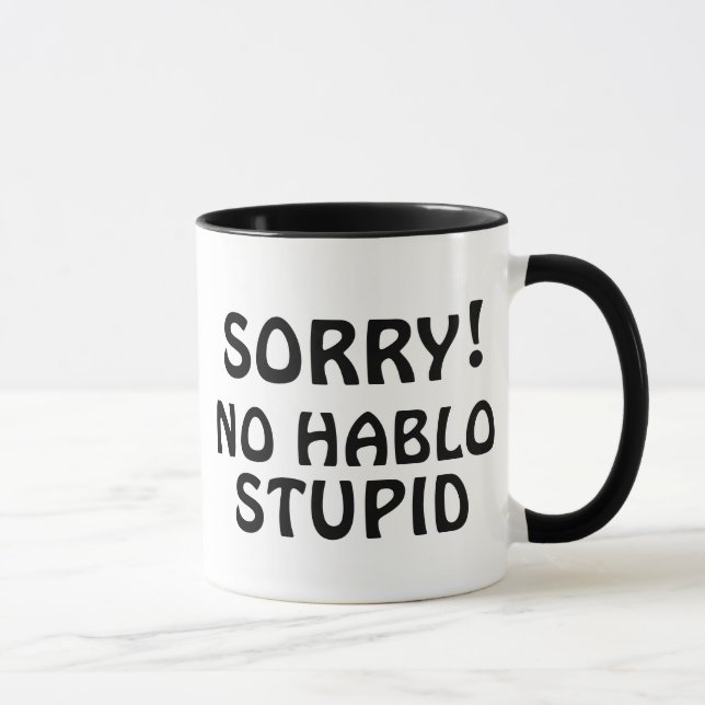 Taza Personalizable lamenta no haber estado estúpido sa (Derecha)