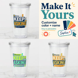 Taza Personalizada Sigue Preguntando