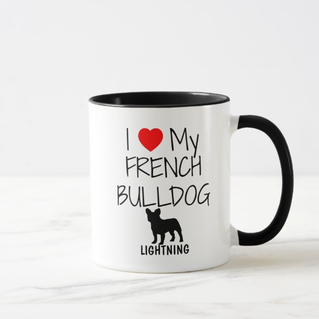 Taza Personalizado Amo Mi Bulldog Francés (Derecha)