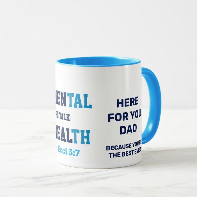 Taza Personalizado AQUÍ PARA USTED PADRE Mental Health (Anverso derecho)