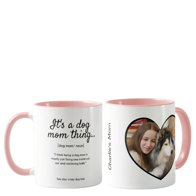 Taza Personalizado de perro del Día de la Madre y cita  (Subido por el creador)