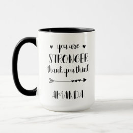 Taza Personalizado, Eres Más Fuerte De Lo Que Crees