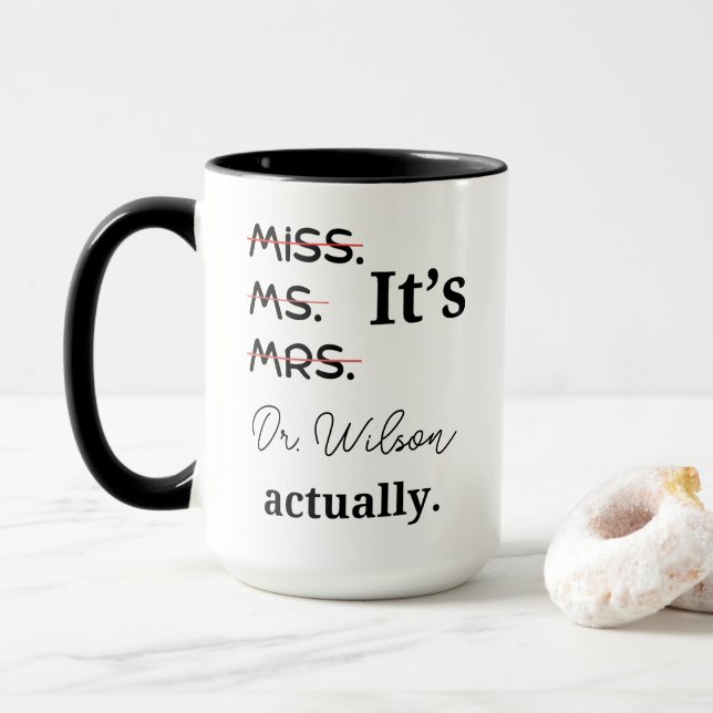 Taza Personalizado Es la Srta. Dra. Dr. (Con donut)