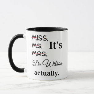 Taza Personalizado Es Señorita Sra Dra En Realidad