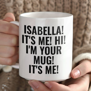 Taza ¡Personalizado Es Yo Hola Soy Tu Taza! Nombre Dive