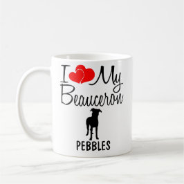 Taza Personalizado I Love My Beauceron