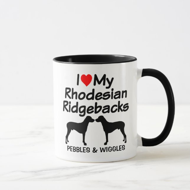 Taza Personalizado Me Encanta Mis Dos Perros Ridgeback  (Derecha)