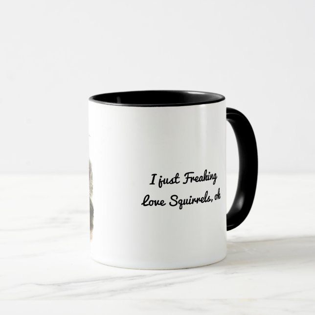 Taza Personalizado, sólo me estoy helando las ardillas  (Anverso derecho)