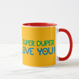 TAZA ¡PERSONALIZADO "YO AMOR ESTUPENDO DE DUPER USTED!