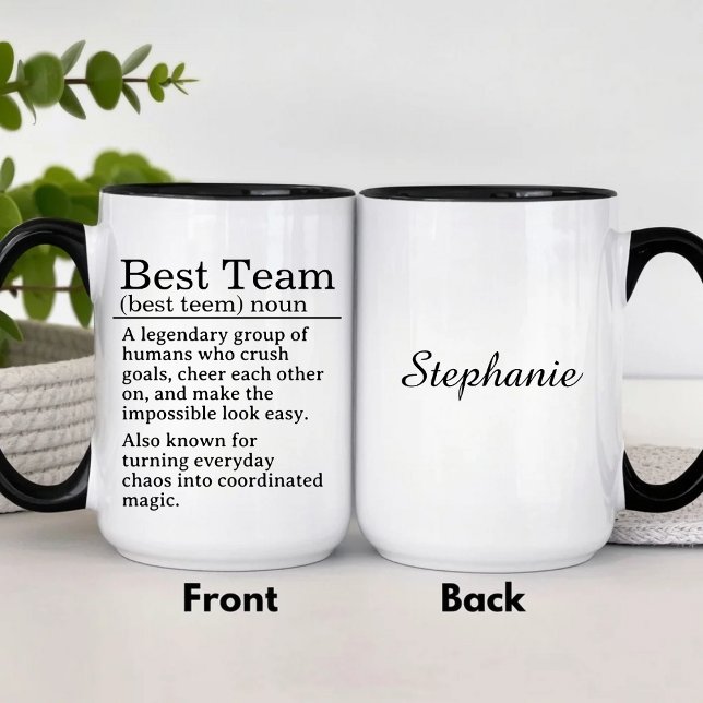 Taza Personalized Best Team Definition (Subido por el creador)