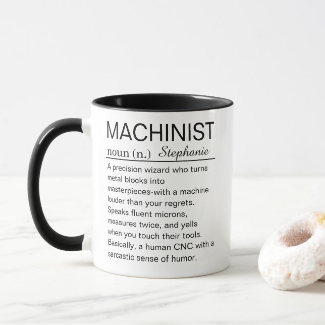 Taza Personalized Machinist Definition (Con donut)