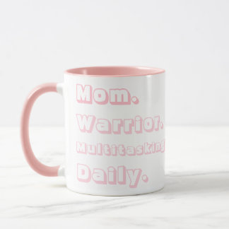 Taza Personalized Mom Warrior Multitasking Daily Pink 