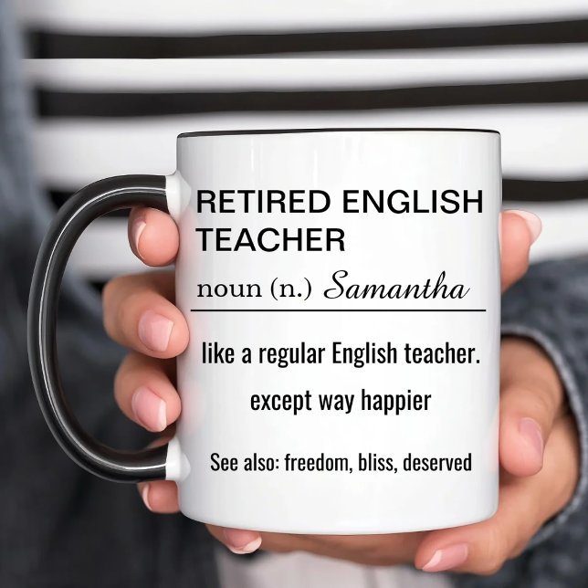 Taza Personalized Retired English Teacher Definition (Subido por el creador)