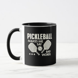 Taza Pickleball Divertido Me Hace Decir Palabras Malas