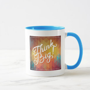 Taza Piense grande