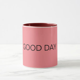 TAZA PINK GOOD DAY MUG