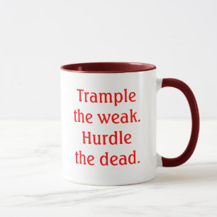 Taza Pisotee el débil. Valle a los muertos