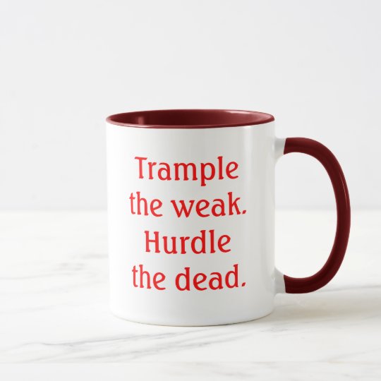 Taza Pisotee el débil. Valle a los muertos