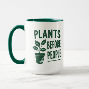 Taza Plantas divertidas antes que las personas Arte de 