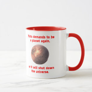 Taza plutón exige ser un planeta de nuevo...