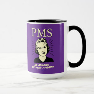 Taza PMS: Ten miedo