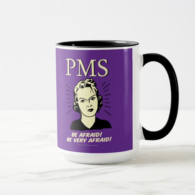 Taza PMS: Ten miedo (Derecha)