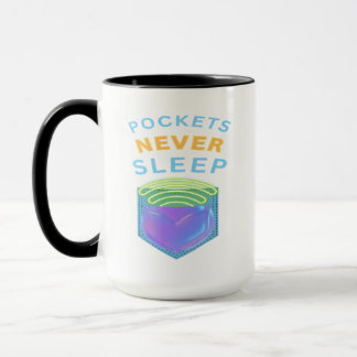 Taza Pockets Never Sleep