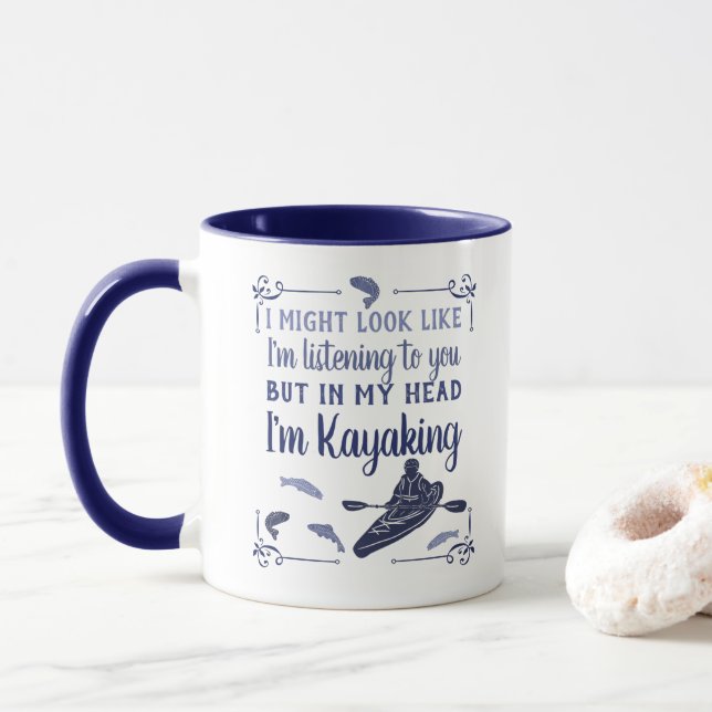 Taza Podría parecer que estoy escuchando el kayak graci (Con donut)