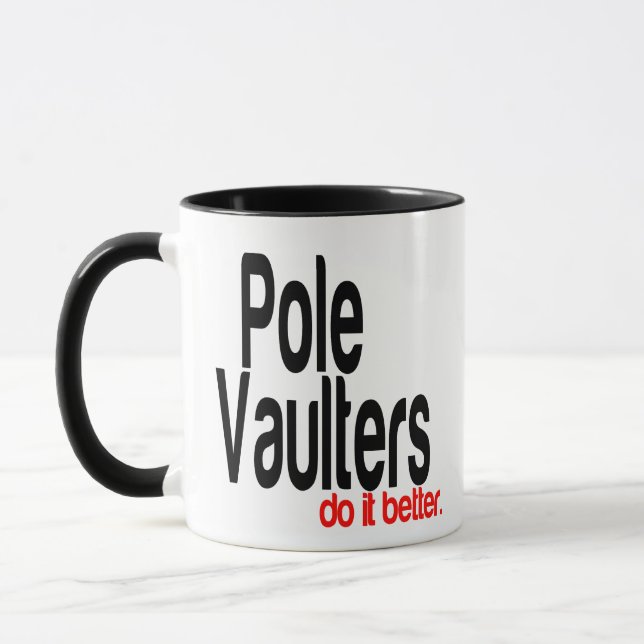 Taza Pole Vaulters Lo Hace Mejor (Izquierda)