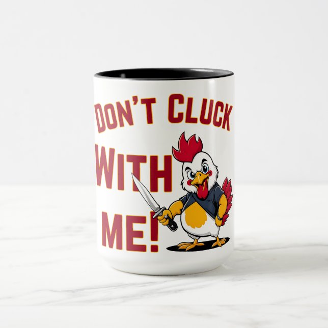 Taza Pollo gracioso - No te metas conmigo (Centro)