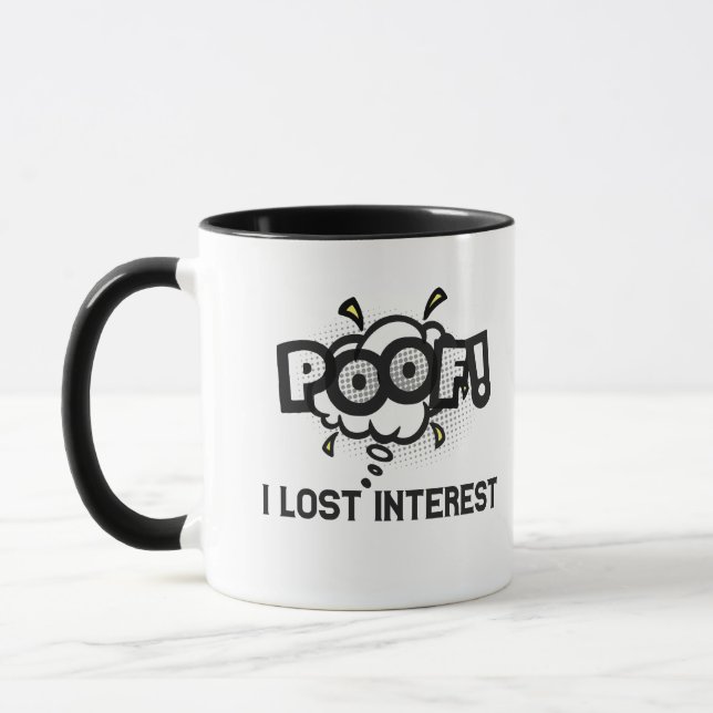 Taza Poof I Perdió Interés Divertido TDAH Neurodiversid (Izquierda)