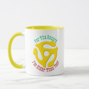 Taza POR EL REGISTRO SOY MÁS VIEJO DE Jeff Willis Art