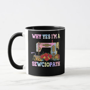 Taza ¿Por qué soy un costillar Sewciopath?