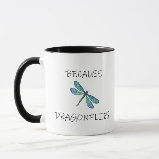 Taza Porque Dragonflies Mug